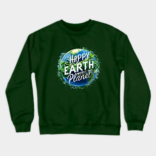 Happy Earth - Protect This Planet Crewneck Sweatshirt